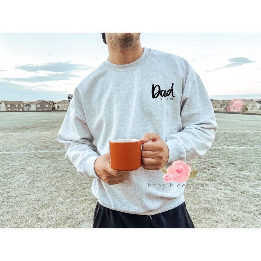 Dad Est Fathers Day Gift Classic Sweatshirt
